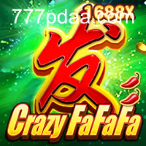 CrazyFaFaFa: A Thrilling Slot Game Experience with 777pda.com